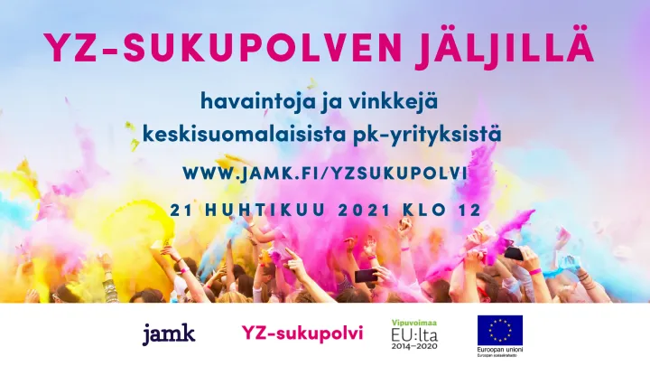 YZ-sukupolvi -projekti YZ-sukupolven jäljillä loppuseminaari 21.4.2021